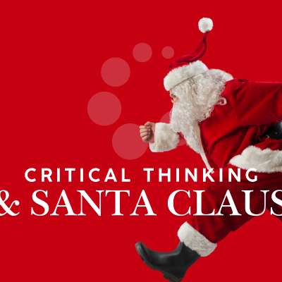 A red background, with Insight Assessment's logo in a paler red. In front of the logo, Santa Claus is running across the image, and white text in front of him reads "Critical Thinking & Santa Claus"